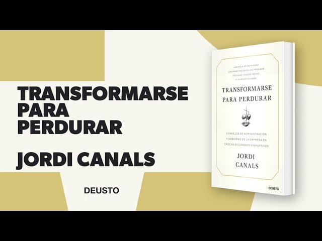 Transformarse para perdurar - Jordi Canals