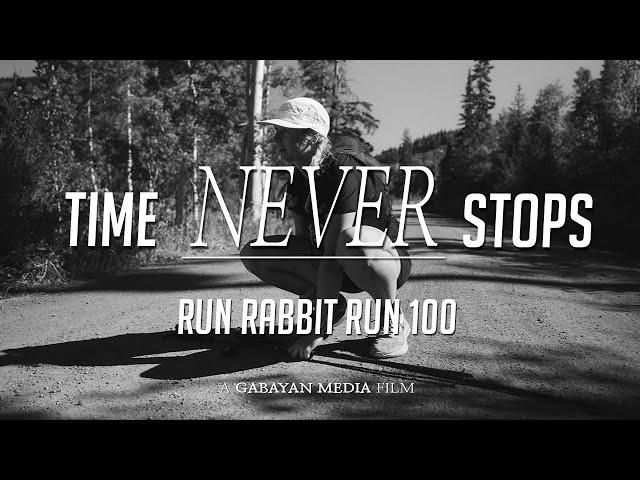 TIME NEVER STOPS | Run Rabbit Run 100 2023