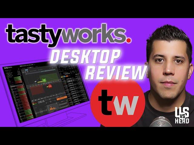 Tastyworks Review: Desktop Options Trading Platform