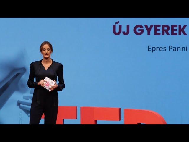 Új gyerek | Panni Epres | TEDxLibertyBridgeWomen