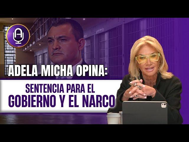 El juicio de GARCÍA LUNA PUSO A TEMBLAR al Gobierno mexicano | Editorial Adela Micha