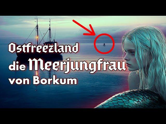 Ostfreezland: Die Meerjungfrau von Borkum