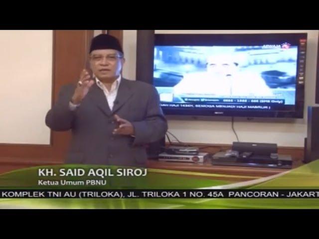 KH. Said Aqil Siradj - Aswaja TV