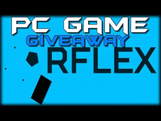 RFLEX - Full Game GIVEAWAY ( 2 Steam CD-Keys ) [PC] [Ended]