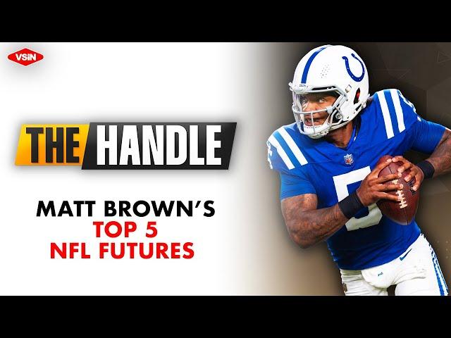 Matt Brown's Top 5 Favorite NFL Futures: Eagles NFC East Favorites and Rookie Passing Props