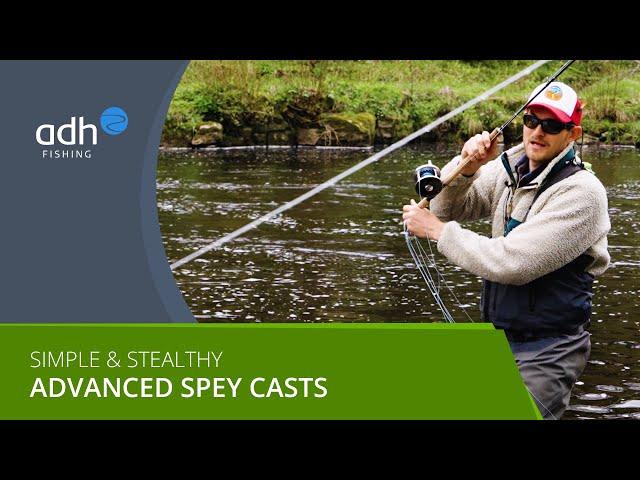 Advanced Spey Casting: Effective Repositioning Casts / Snake Roll, Snap-T, Single & Double Spey