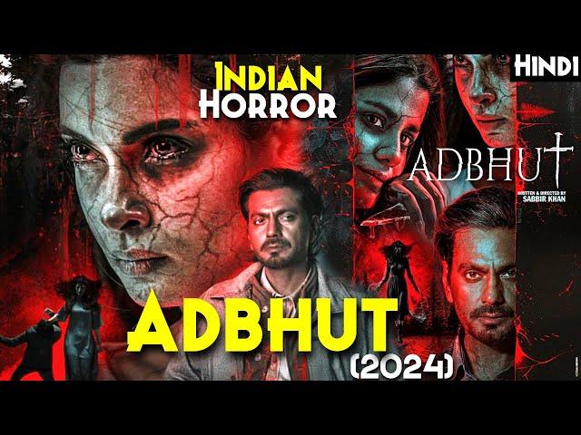 India's Most HAUNTED Cursed Hospital - Adbhut (2024) Explained In Hindi | Adbhut Full Movie Explain