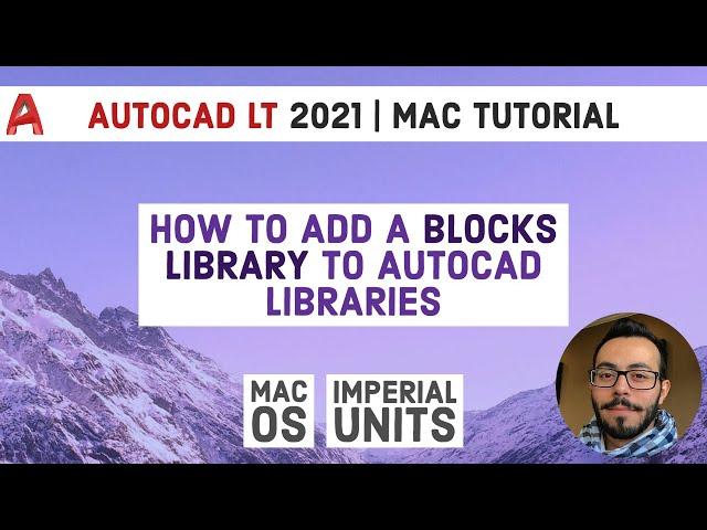 How to Add A blocks Library in Autocad | Autocad LT 2021 For Mac Tutorial