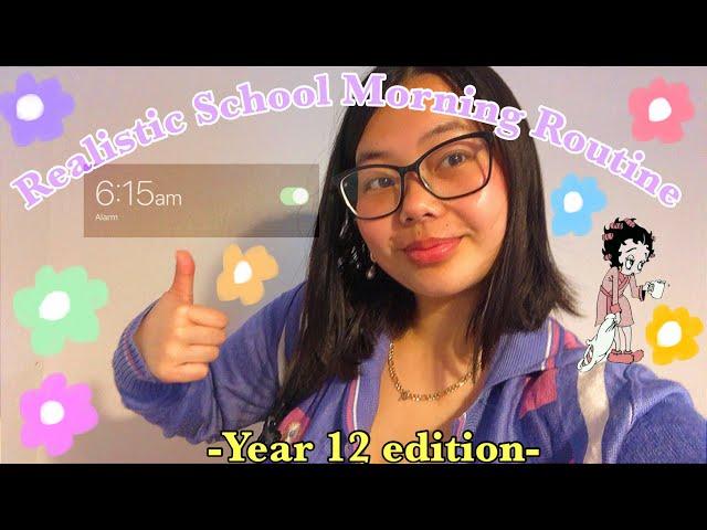 Realistic Year 12 Morning Routine 2022