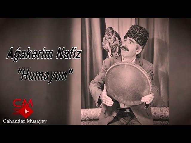 AĞAKƏRİM NAFIZ FRANSA HÜMAYUN