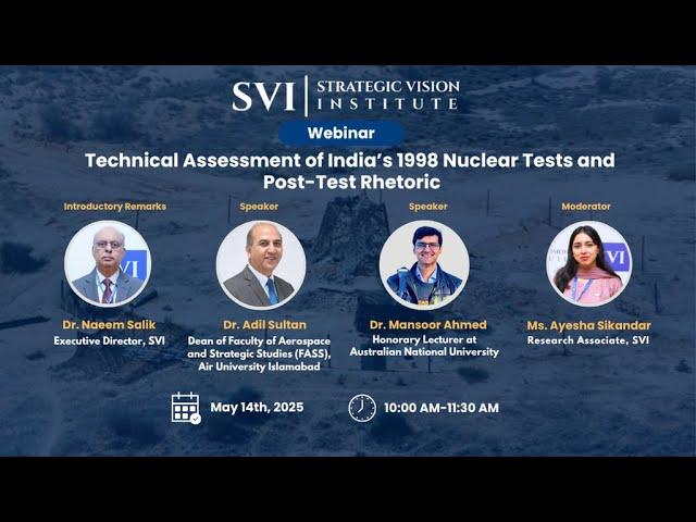 Webinar "Technical Assessment of India’s 1998 Nuclear Tests and Post-Test Rhetoric" May 14, 2025