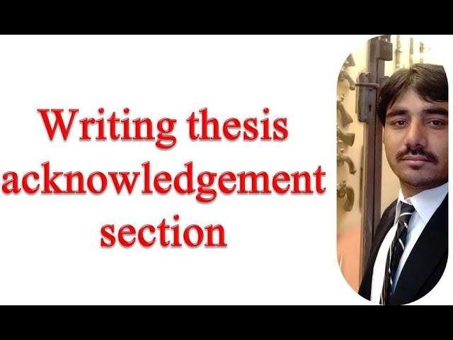 How to write the thesis acknowledgement section शिक्षकों के लिए महत्वपूर्ण सुझाव