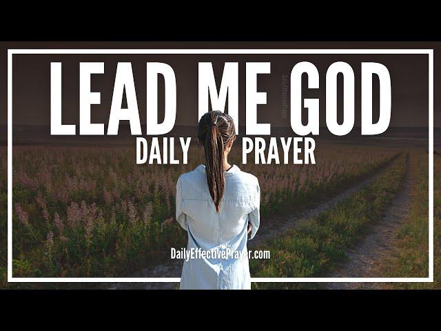 Prayer For Discernment About Where God Is Leading You | God Will Direct Your Steps