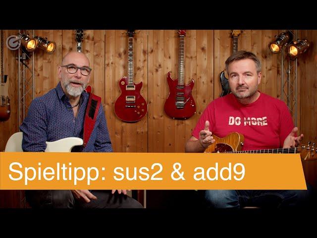 Spieltipp: Akkorderweiterungen sus2 & add9 - SUPERGAIN TV 90