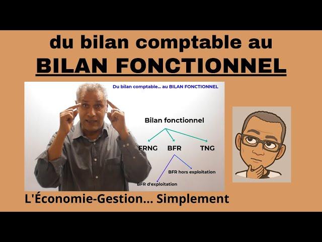 Du bilan comptable au BILAN FONCTIONNEL… Simplement.