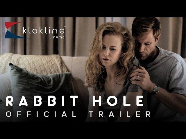 2010 Rabbit Hole  Official Trailer 1 HD   Lionsgate