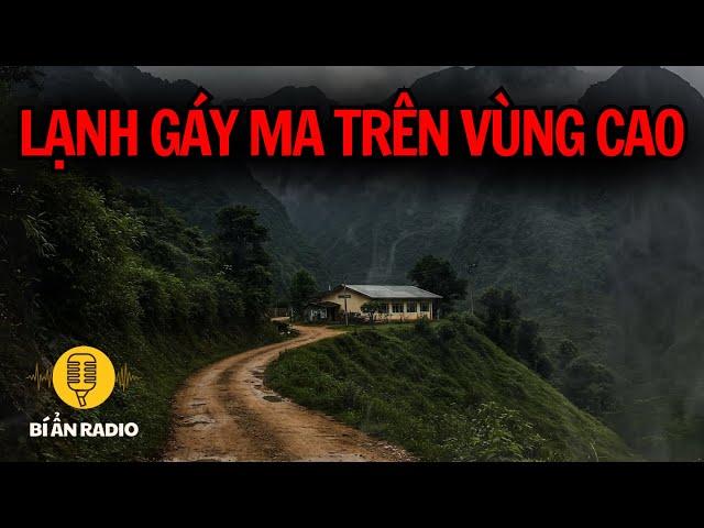 Recap | TRUYỆN MA TÂY BẮC: HÀNH TRÌNH LÊN VÙNG CAO LẠNH GÁY CỦA MỘT GIÁO VIÊN #chuyenma
