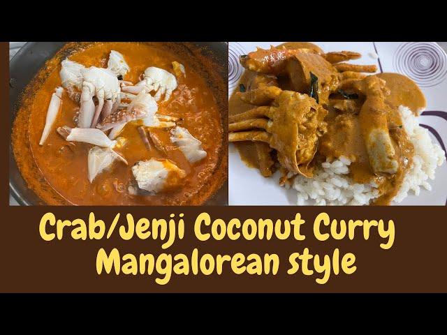 Crab curry with coconut masala (Jenji curry) Mangalorean style