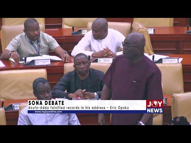 SONA Debate: Akufo-Addo falsified records in his address. - Eric Opoku