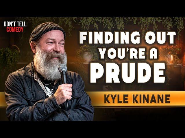 Finding Out You're a Prude | Kyle Kinane | Stand Up Comedy