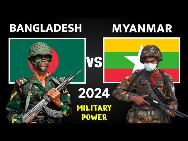 Bangladesh vs Myanmar Military Power Comparison 2024 | Myanmar vs Bangladesh Military Power 2024