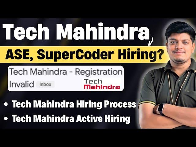 Tech Mahindra ASE, Supercoder Hiring Update | Invalid Registration Mail | Mahindra Active Hiring