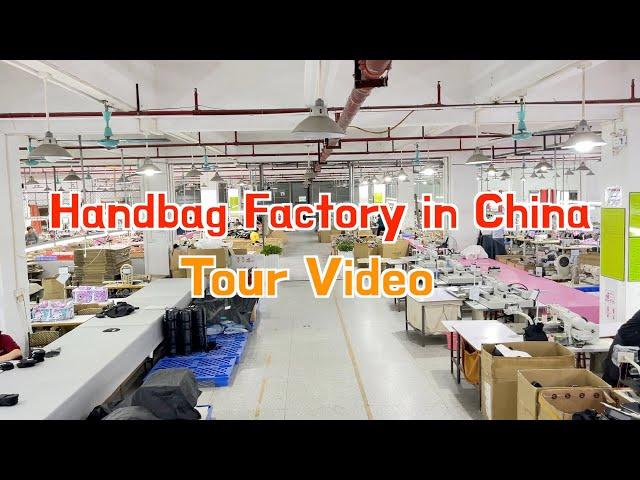 Looking for Bag Factory? / Handbag Factory in China / How to find handbag factory