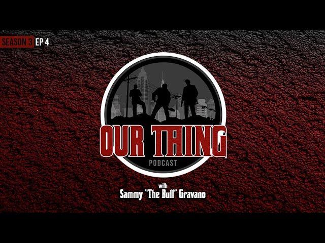 'Our Thing' Season 3 Episode 4 "The Dibernardo Hit" | Sammy "The Bull" Gravano