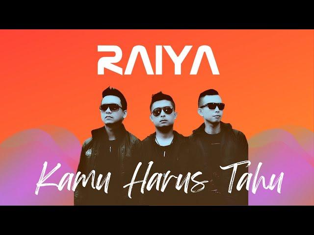 RAIYA - Kamu Harus Tahu (Official Audio)