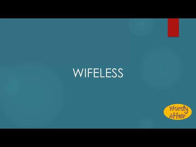 Wifeless Meaning