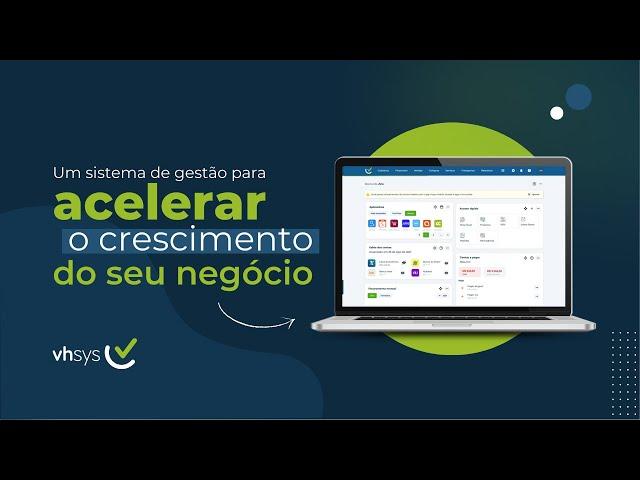 Conheça o vhsys Sistema de Gestão Empresarial