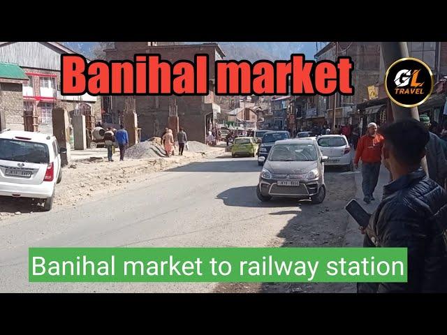 Banihal market | Banihal town | Banihal Kashmir