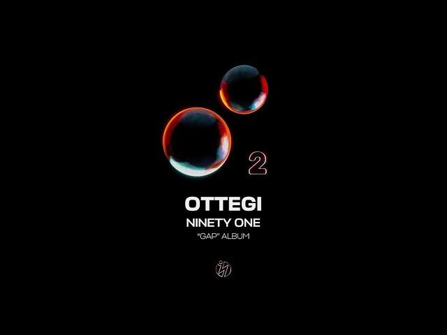 NINETY ONE - Ottegi | Official Audio