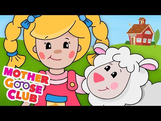 Mary Had a Little Lamb | Mother Goose Club Phonics Songs