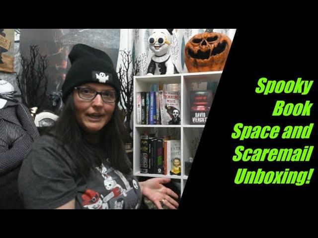 Spooky Book Space and Scaremail Unboxing!