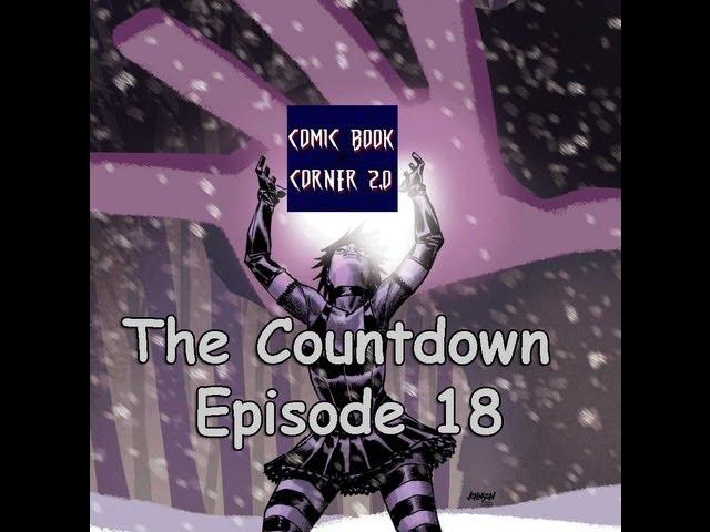 Mike Spider Slayers Comic Book Countdown Episode 18