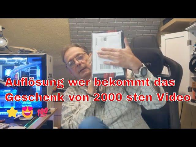 Auflösung wer bekommt das Geschenk von 2000 sten Video⭐