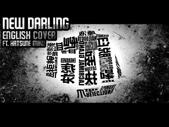 New Darling [ENGLISH COVER] ~ MARETU ft. Hatsune Miku