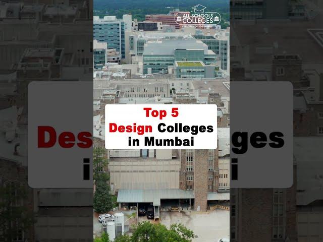 Top 5 Design College in Mumbai | List of Top 5 Design College in Mumbai | Design College in Mumbai