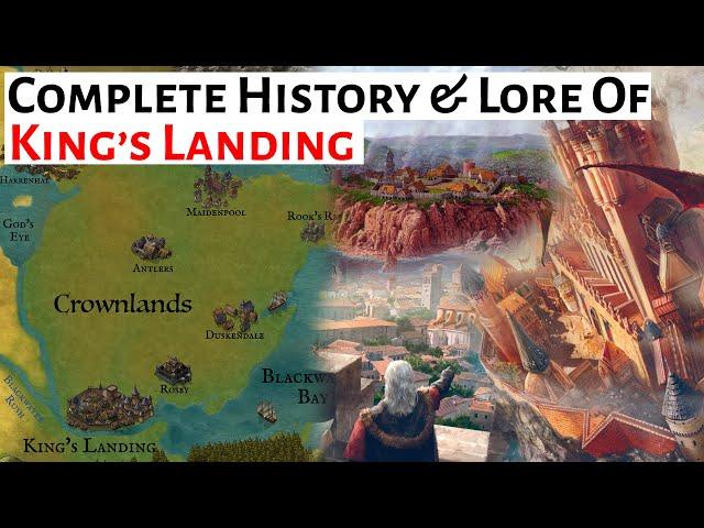 King's Landing: Complete History & Lore | House Of The Dragon / Game Of Thrones / ASOIAF
