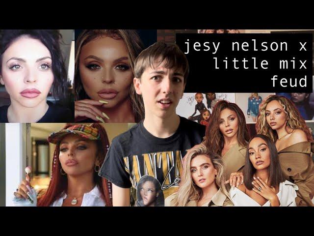 the rise and fall of jesy nelson (the little mix feud)