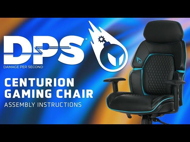 DPS Centurion Gaming Chair Assembly Instructions
