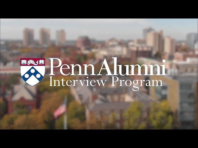 The Penn Alumni Interview Program