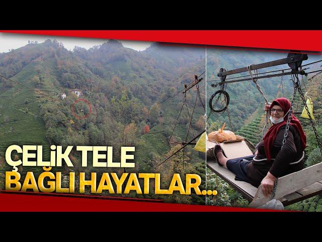 Rizelilerin Hayatı İlkel Teleferiklere Bağlı | Tehlikeli Yolculuk