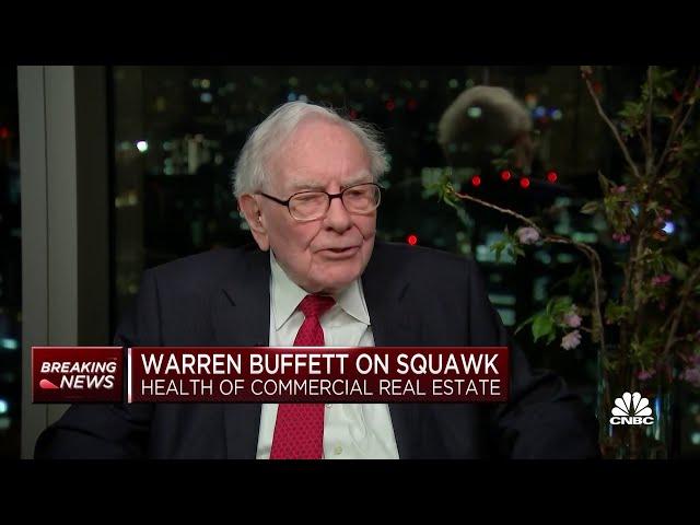 Warren Buffett on commercial real estate: People who lend too much money should take losses