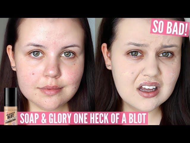 First Impressions FAIL | Soap & Glory One Heck of a Blot Foundation (Oily/Acne Scarring)