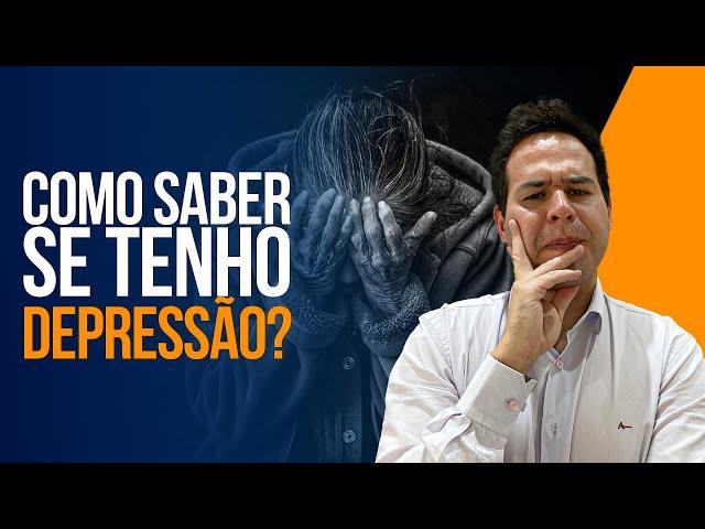 Como saber se tenho depressão?