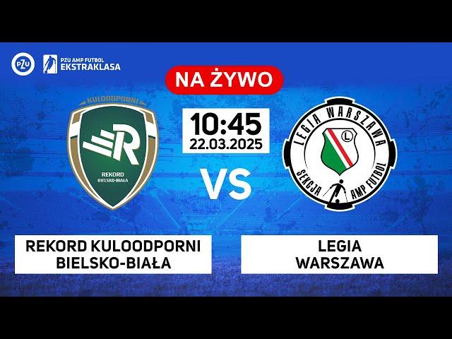  REKORD KULOODPORNI BIELSKO-BIAŁA – LEGIA WARSZAWA | PZU Amp Futbol Ekstraklasa 2025