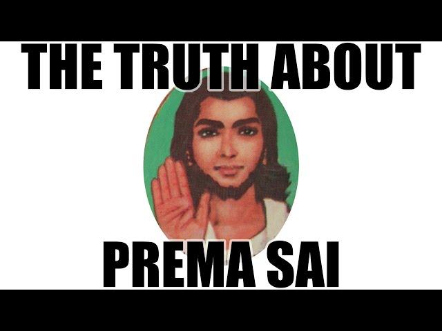 Prema Sai Baba Everything You Need To Know | Original Authentic Source | Sathya Sai Reveals