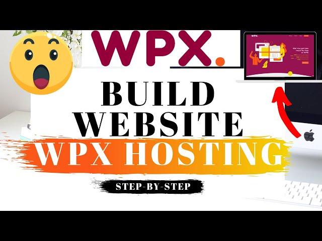 How To Build A Website With WPX Hosting  - (WPX Hosting Tutorial!)